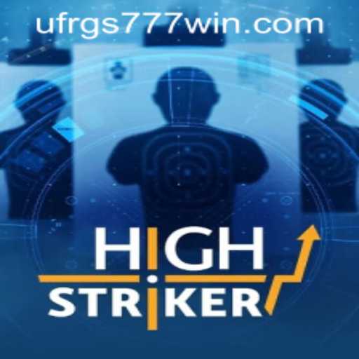 Exploring the World of HighStriker and UFRGS777 PH Login