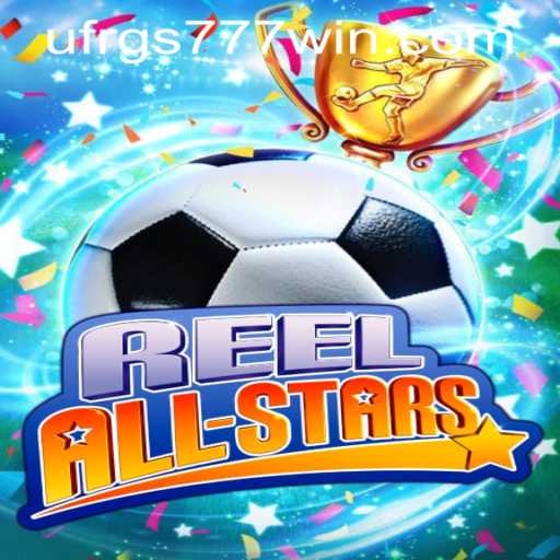 ReelAllStars: Dive Into the Ultimate Gaming Experience with UFRGS777 PH Login